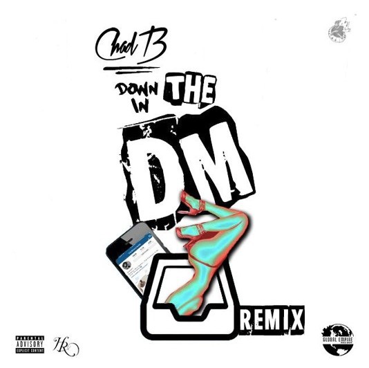 Chad B. – DM (Remix) | Home Of Hip Hop Videos & Rap Music, News, Video ...