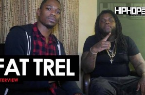 Fat Trel Talks Taking A Hiatus, Status With MMG, Muva Russia Mixtape, Slutty Boys & More With HHS1987 (Video)