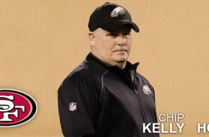 Headed Back West: Chip Kelly Has Been Hired As The San Francisco 49ers New Head Coach