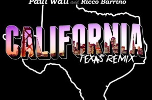 Colonel Loud x Bun B x Paul Wall x Ricco Barrino – California (Texas Remix)