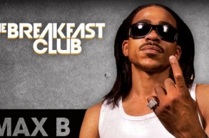 Max B Calls The Breakfast Club To Talk About Kanye Naming His Album WAVES!