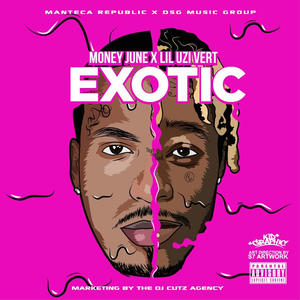 Money June – Exotic Ft. Lil Uzi Vert
