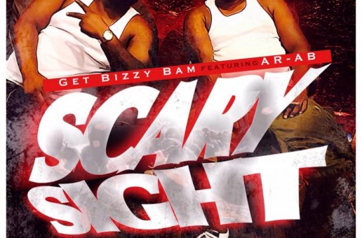 Get Bizzy Bam x AR-AB – Scary Sight
