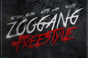 DJ Big L 4Eva – Zoo Gang Freestyle Ft. Fetty Wap x Monty