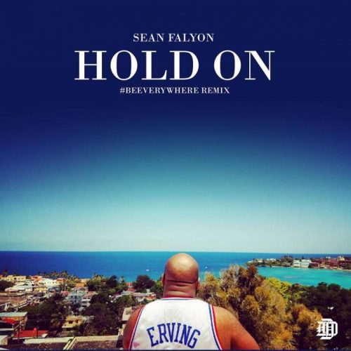 Sean-Falyon-500x500 Sean Falyon - Hold On (Remix)  