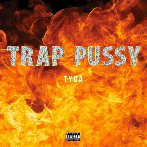 trap-500x500 Tyga - Trap Pussy 