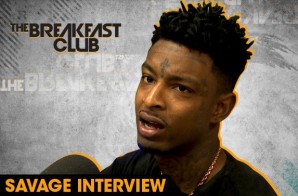 21 Savage Interviews With The Breakfast Club (Video)