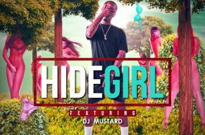 Eric Statz x DJ Mustard – Hide Girl 3