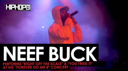 neef-buck-right-off-scale-500x279 Neef Buck Performs "Right Off the Scale" & "You Tried It" at His "Forever Do Me 8" Concert (HHS1987 Exclusive) 