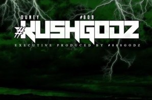 Duney Kush – #KushGodz (Project Stream)