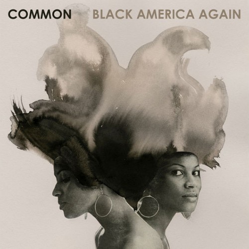 common-black-america-again-500x500 Common - Letter To The Free Ft. Bilal  
