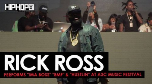unnamed-1-3-500x279 Rick Ross Performs "Ima Boss" "BMF" & "Hustlin" at the 2016 A3C Music Festival (Video) (Shot by Brian Da Director) 