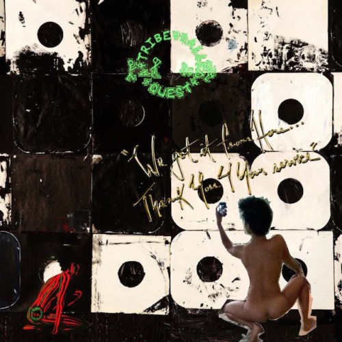A-Tribe-Called-Quest-We-Got-It-From-Here-Thank-You-4-Your-Service-album-cover-art-500x500 A Tribe Called Quest - We The People... (Lyric Video)  