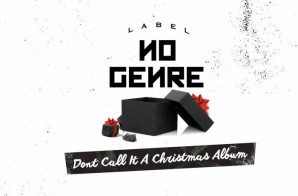 B.o.B. & No Genre – Don’t Call It A Christmas Album