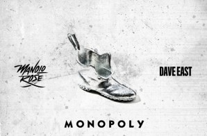 Manolo Rose- Monopoly Ft. Dave East