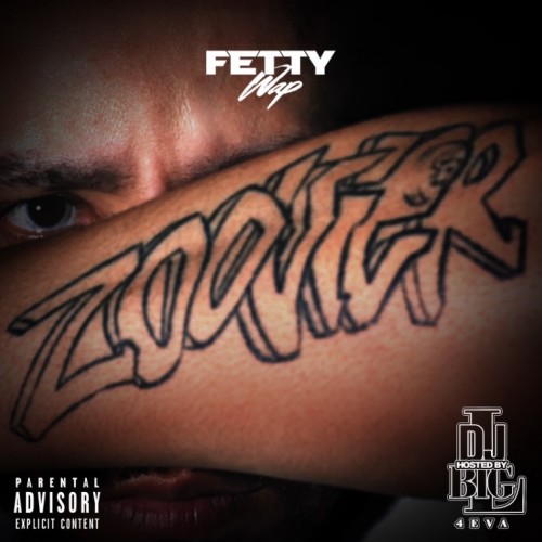 zoover Fetty Wap - Zoovier (Mixtape)  