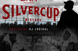 D.N.A – Silver Cup Mixtape (Hosted by Dj Logikal
