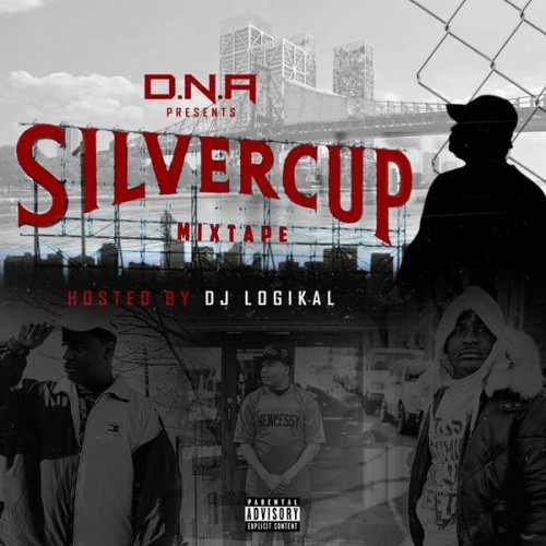00-DNA_Silver_Cup-front-large-500x500 D.N.A - Silver Cup Mixtape (Hosted by Dj Logikal 