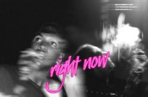 Right-Now-500x329 Malik Ninety Five - Right Now 