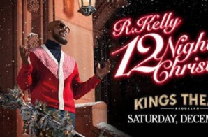 R. Kelly’s 12 Nights of Christmas Tour