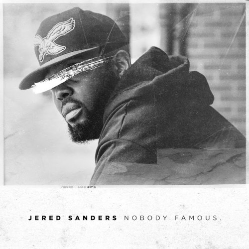 JS-500x500 Review: Jered Sanders - Nobody Famous. (Project Stream) 