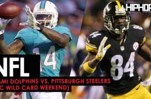 Miami Dolphins vs. Pittsburgh Steelers (AFC Wild Card Weekend) (Predictions)