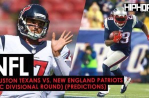 NFL Playoffs: Houston Texans vs. New England Patriots (AFC Divisional Round) (Predictions)
