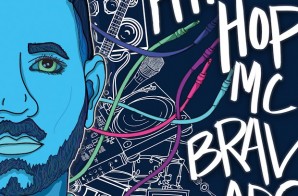 MC Bravado Drops Of Upcoming Album, “Hip-Hop” Album Art, Track Listing Reveal, Preorder Link, & Sampler