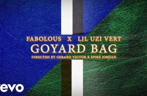 Fabolous – Goyard Bag Ft. Lil Uzi Vert (Video)