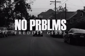 Freddie Gibbs – NO PRBLMS (Freestyle)