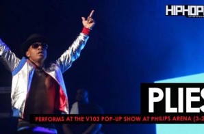 Plies Performs at the V103 Pop-Up Show at Philips Arena (3-25-17) (Video)