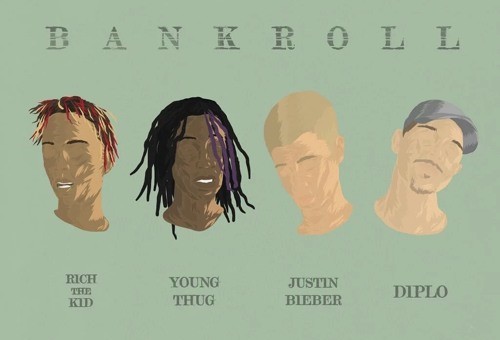 Diplo – Bankroll Ft. Rich The Kid, Young Thug & Justin Bieber