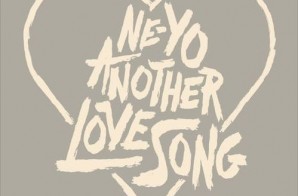 Ne-Yo – Another Love Song