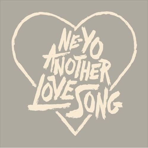 DBDrAXoUIAEWtIc-499x500 Ne-Yo - Another Love Song 