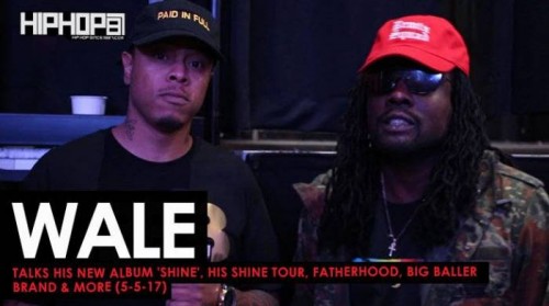 Wale-500x279 Wale Talks His New Album 'Shine', His Shine Tour, The 2017 NBA Playoffs, Fatherhood, Big Baller Brand & More with HHS87 (Video)  