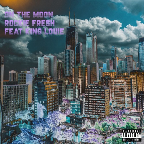 rockie-fresh-moon-louie Rockie Fresh - On The Moon Ft. King Louie  