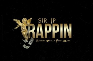 Sir JP – Trappin (Prod. by B. Jordan)