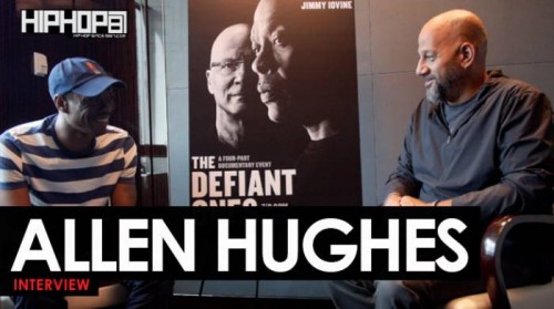 allen-hughes-interview-500x279 Allen Hughes "The Defiant Ones" Interview with HipHopSince1987 