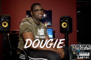 HipHopSince1987 Presents “Behind The Beats” With Dougie (Interview)