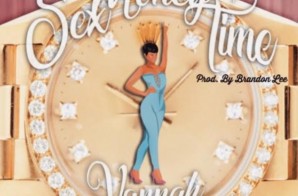 Vannah – Sex Money Time (Video)