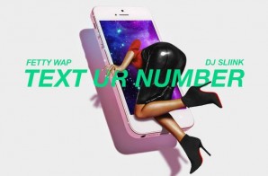 DJ Envy – Text Ur Number ft. Fetty Wap & DJ Sliink
