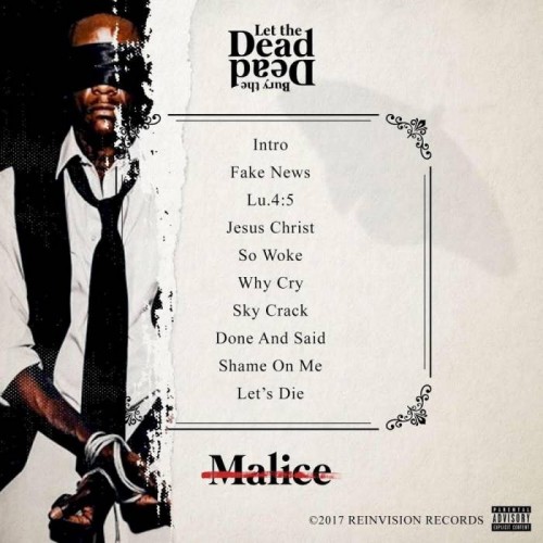 No Malice Reveals ‘let The Dead Bury The Dead Album Playlist Home Of Hip Hop Videos And Rap