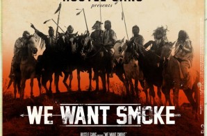 Hustle Gang – We Want Smoke (Album Cover & Tracklist)