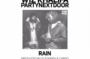 Wiz Khalifa x PartyNextDoor – Rain