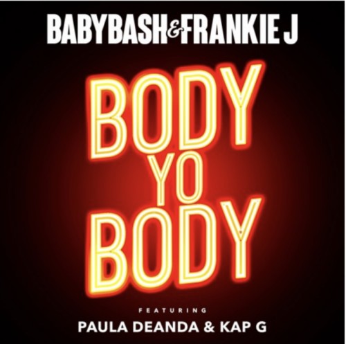 Baby Bash X Frankie J Body Yo Body Ft Paula Deanda Kap G Home Of Hip Hop Videos Rap Music News Video Mixtapes More Baby Bash X Frankie J Body Yo Body Ft Paula Deanda Kap G Home Of Hip Hop Videos Rap Music News Video Mixtapes More