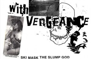 Ski Mask The Slump God x Offset – With Vengeance