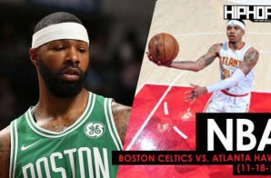 Close But No Cigar: Boston Celtics vs. Atlanta Hawks (11-18-17) (Recap)