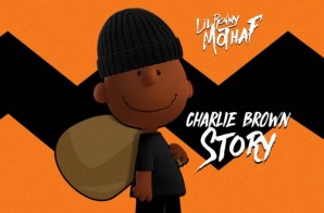 Lil Ronny MothaF – Charlie Brown Story