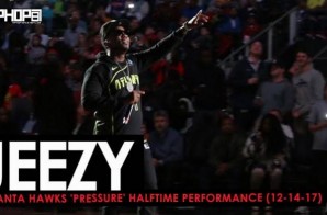 Jeezy Performs “Put On”, “All There” & More (Atlanta Hawks ‘Pressure’ Halftime Performance) (12-14-17)