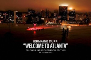 Jermaine Dupri – Welcome To Atlanta (Atlanta Falcons Remix)